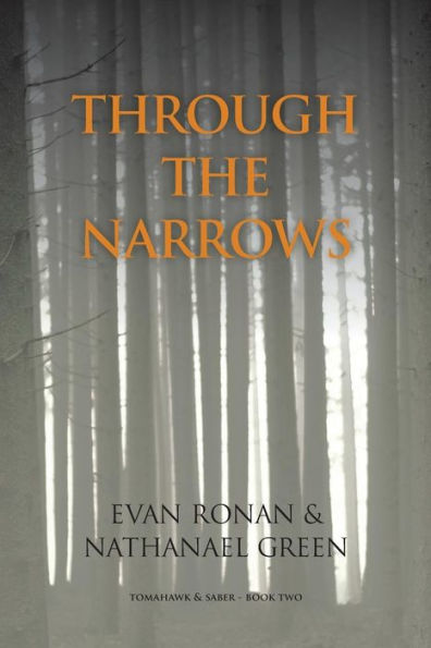 Through The Narrows (Tomahawk And Saber)