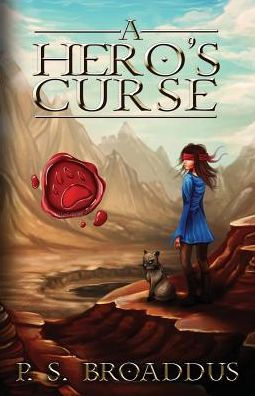 A Hero's Curse (The Unseen Chronicles)