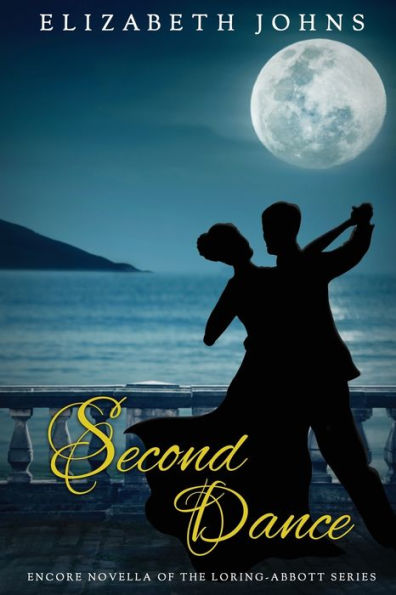 Second Dance: An Encore Novella (Loring-Abbott Series)