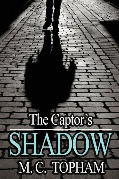 The Captor's Shadow (Shadows Of Light)