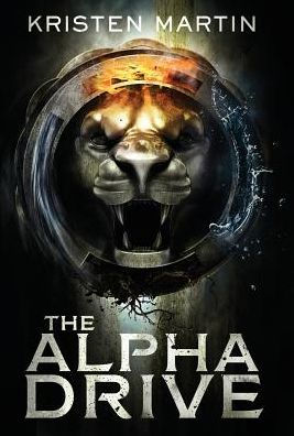The Alpha Drive - 9780996860550