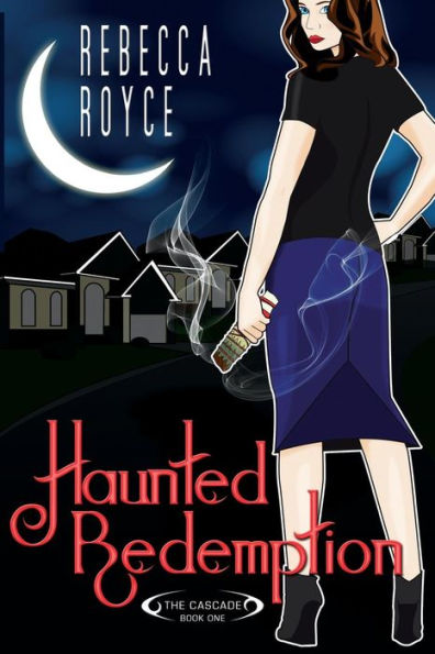 Haunted Redemption (The Cascade)