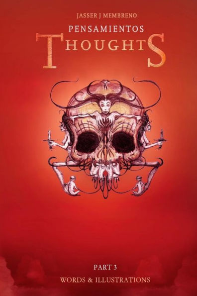 Thoughts Part 3: Pensamientos Parte 3 (Thoughts/Pensamientos)