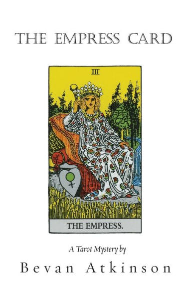 The Empress Card (The Tarot Mysteries)