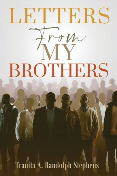 Letters From My Brothers
