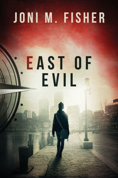 East Of Evil (Compass Crimes)