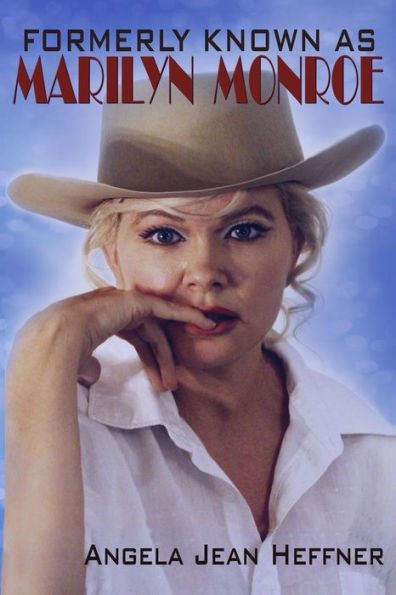 Formerly Known As Marilyn Monroe: Biography Facts About Life, Death And Reincarnation