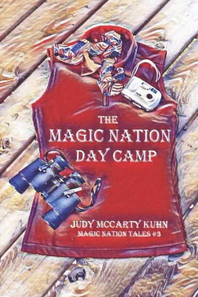 The Magic Nation Day Camp (Magic Nation Tales)
