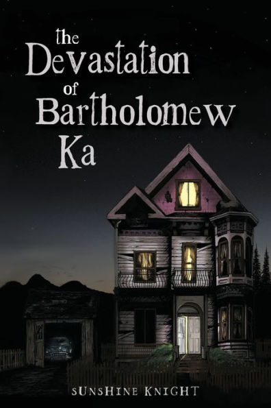 The Devastation Of Bartholomew Ka (The Ka Series)