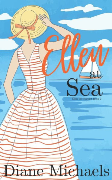 Ellen At Sea: (Ellen The Harpist Book 2)