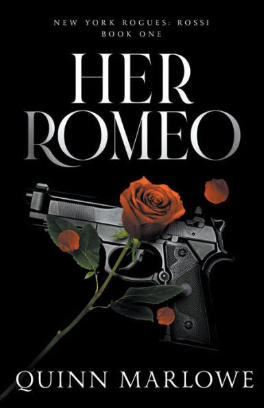 Her Romeo (A Dark Mafia Romance) (New York Rogues: Rossi)