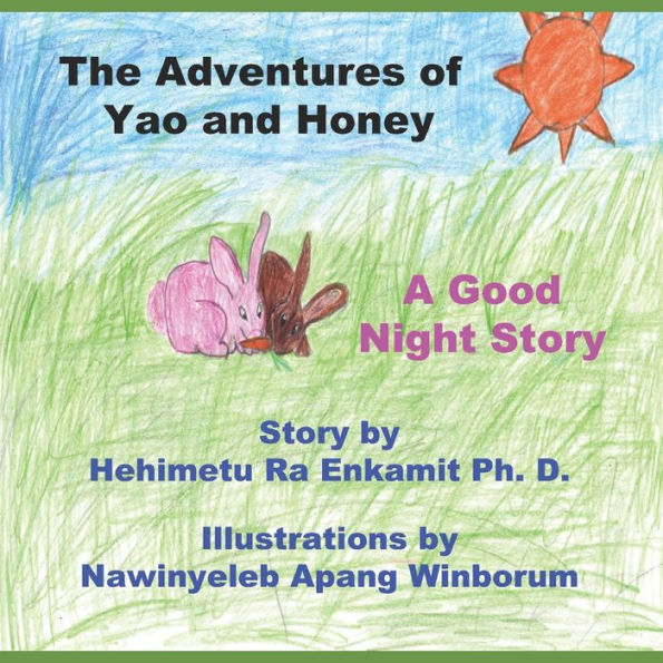 The Adventures Of Yao And Honey: A Good Night Story