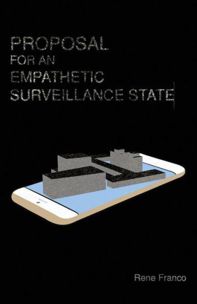 Proposal For An Empathetic Surveillance State