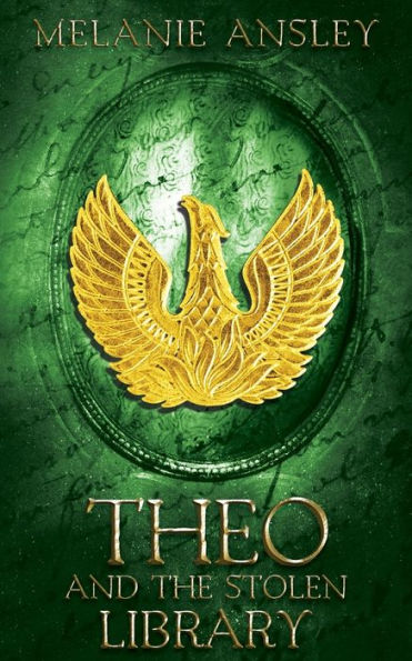 Theo And The Stolen Library: A Ya Action Adventure Fantasy (Book Of Theo)
