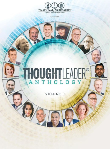 Thoughtleader(R) Anthology Volume 1