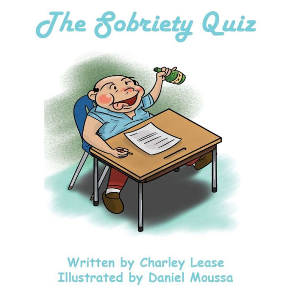 The Sobriety Quiz: For Those Of Us Who Wish To Test Ourselves