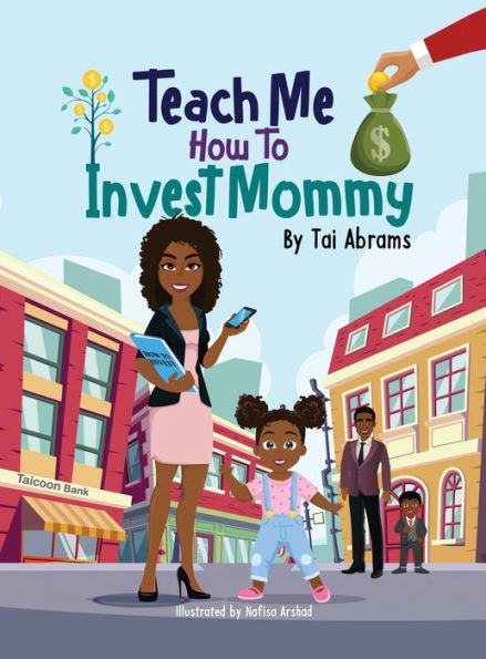 Teach Me How To Invest Mommy