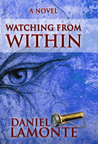 Watching From Within - 9780998843032
