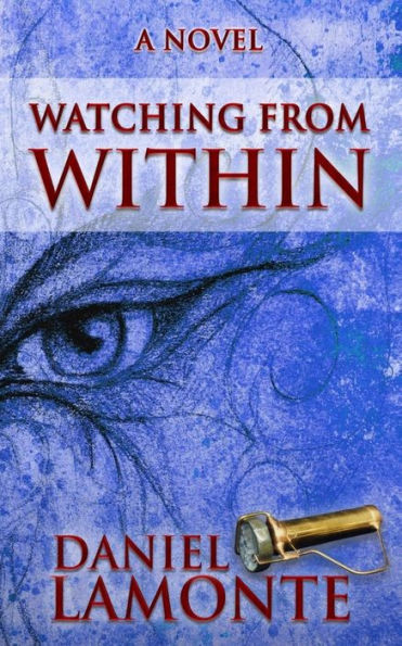 Watching From Within - 9780998843049