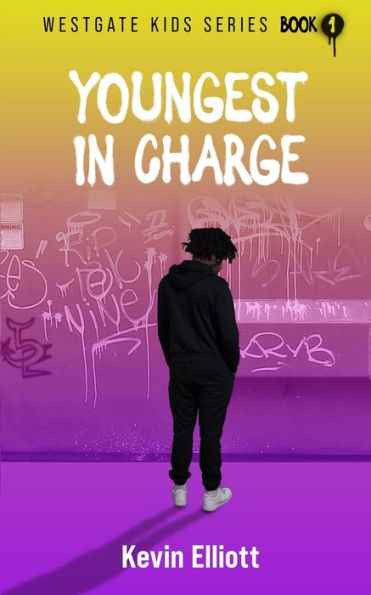 Youngest In Charge (The Westgate Kids)