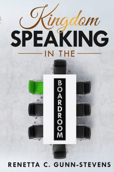 Kingdom Speaking In The Boardroom