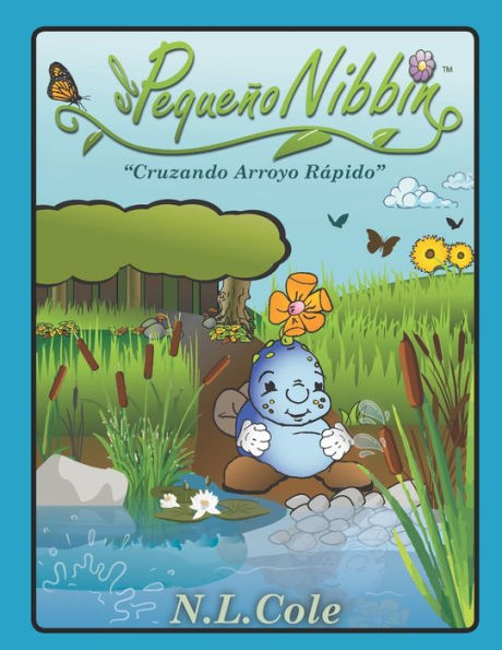 El Pequeño Nibbin: Cruzando Arroyo Rápido (Spanish Edition)