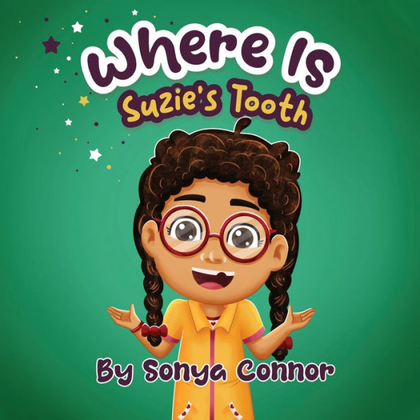 Where Is Suzie'S Tooth (Suzie'S Adventures)