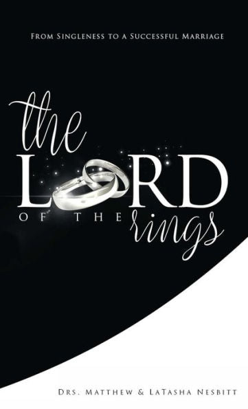 The Lord Of The Rings: From Singleness To A Successful Marriage