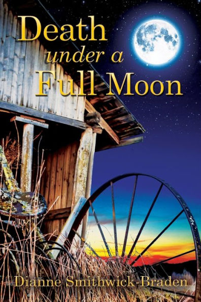 Death Under A Full Moon: Book Two Of The Wilbarger County Series