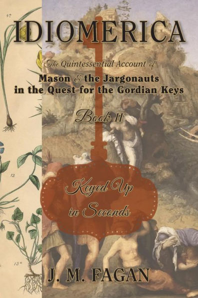 Keyed Up In Seconds: Idiomerica Book 2