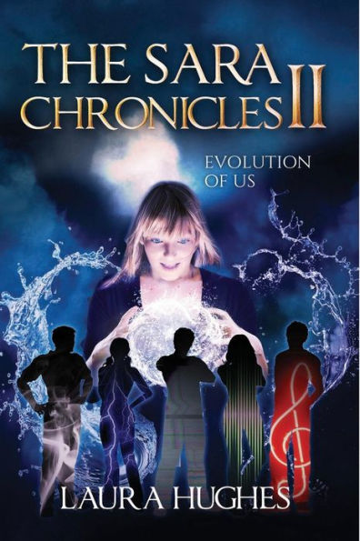 The Sara Chronicles: Book 2 Evolution Of Us