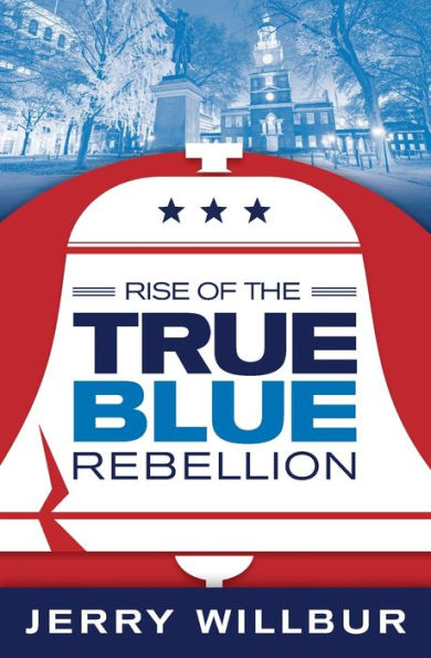 Rise Of The True Blue Rebellion