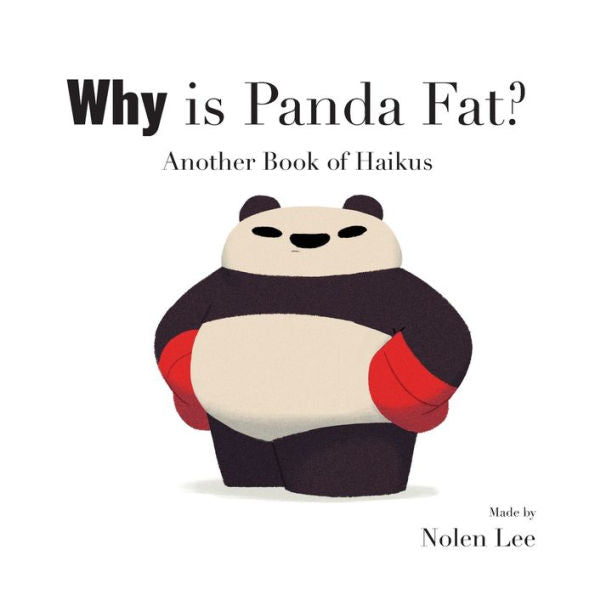 Why Is Panda Fat? Another Book Of Haikus