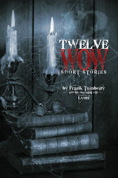Twelve Wow Short Stories