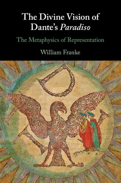 The Divine Vision Of Dante'S Paradiso
