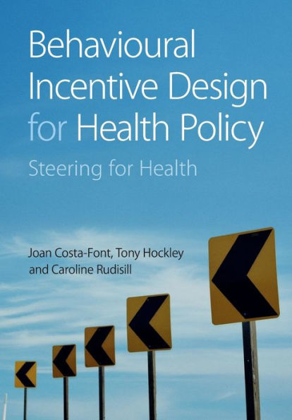 Behavioural Incentive Design For Health Policy