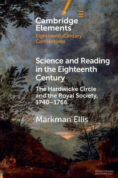 Science And Reading In The Eighteenth Century (Elements In Eighteenth-Century Connections)