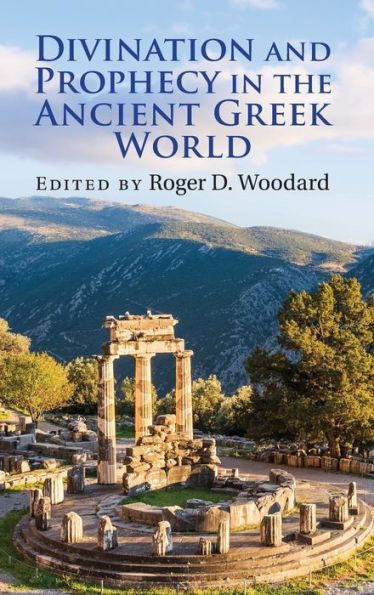 Divination And Prophecy In The Ancient Greek World