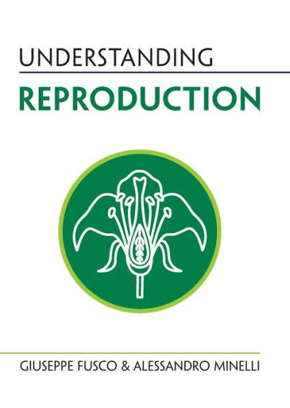 Understanding Reproduction (Understanding Life)
