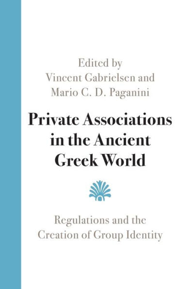 Private Associations In The Ancient Greek World