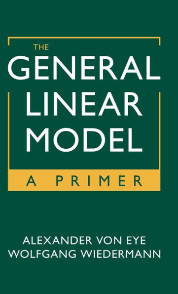 The General Linear Model: A Primer