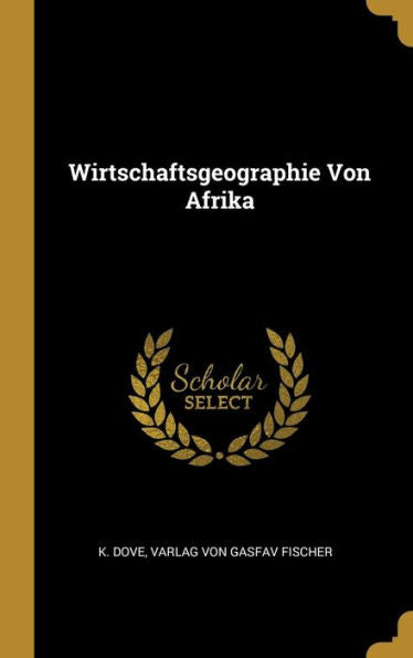 Wirtschaftsgeographie Von Afrika (German Edition)