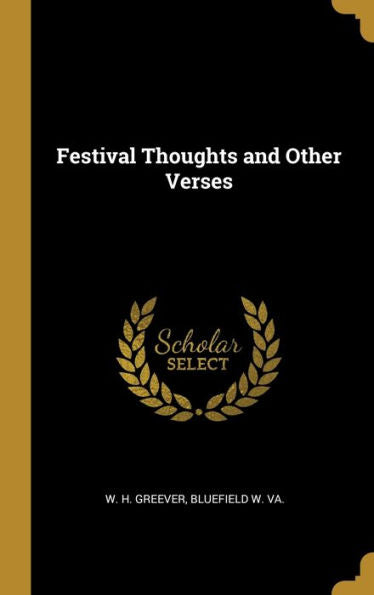 Festival Thoughts And Other Verses