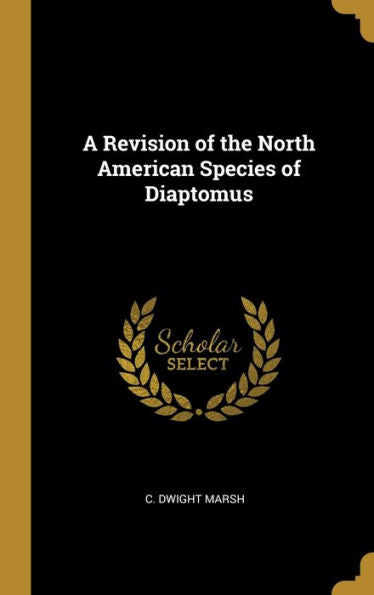 A Revision Of The North American Species Of Diaptomus