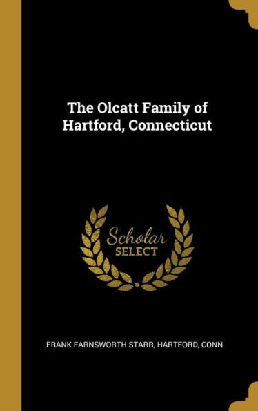 The Olcatt Family Of Hartford, Connecticut