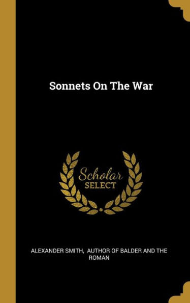 Sonnets On The War - 9781010954705