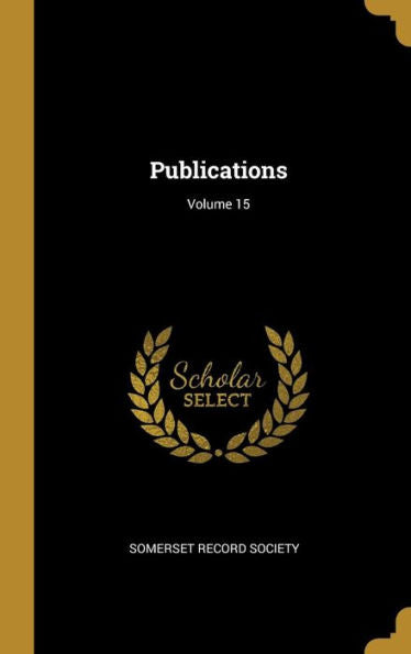 Publications; Volume 15 - 9781010984849