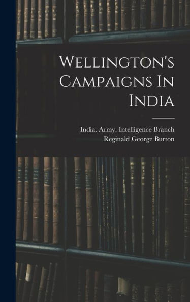 Wellington's Campaigns In India