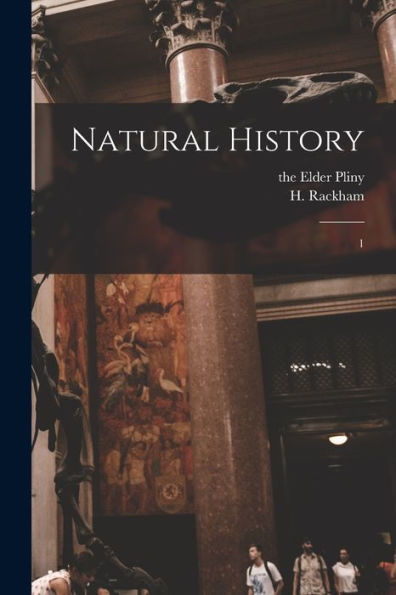 Natural History: 1 (Latin Edition)