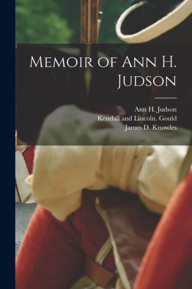 Memoir Of Ann H. Judson